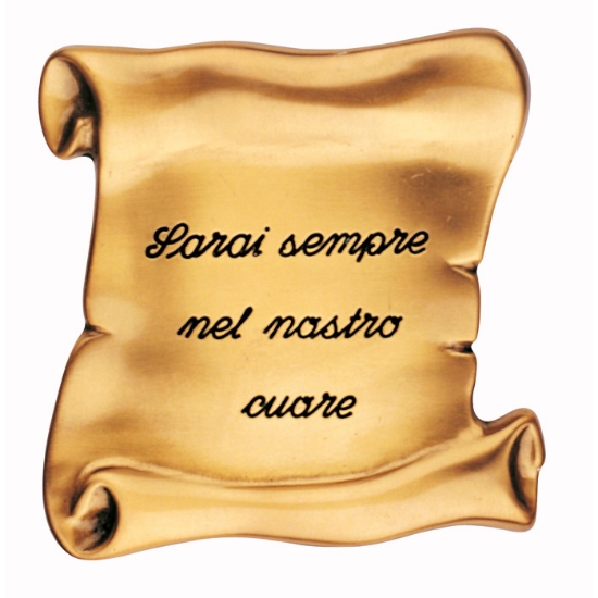 Immagine di Pergamena commemorativa verticale in bronzo per lapidi - Dedica: Sarai sempre nel nostro cuore.
